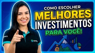 Guia Completo de Opções de Investimento: Como Escolher as Melhores Aplicações para o Seu Perfil